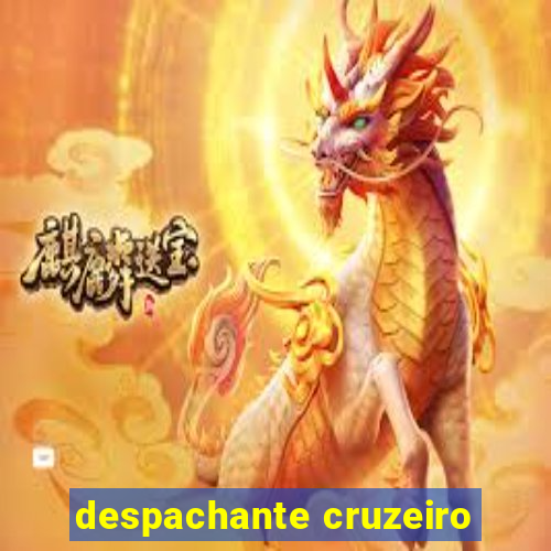 despachante cruzeiro